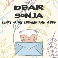 Скъпа Соня, Дневникът на моите мечти и надежди: мислите на едно момиче